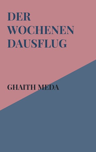 Der Wochenendausflug Der Wochenendausflug