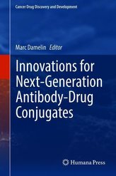 Innovations for Next-Generation Antibody-Drug Conjugates