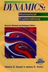 Dynamics: Numerical Explorations