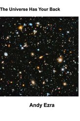 The Universe Has Your Back
