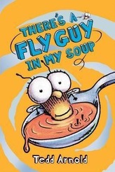 There\'s a Fly Guy in My Soup