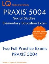 PRAXIS 5004 Social Studies Elementary Education Exam