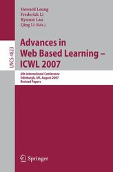 Advances in Web Based Learning - ICWL 2007