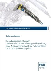 Grundsatzuntersuchungen, mathematische Modellierung und Ableitung einer Auslegungsmethodik für Gelenkantriebe nach dem Spinnenbe
