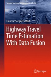 Highway Travel Time Estimation With Data Fusion