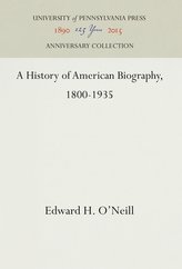 A History of American Biography, 1800-1935