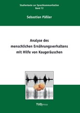 Analyse des menschlichen Ernährungsverhaltens mit Hilfe von Kaugeräuschen