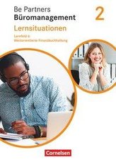 Be Partners - Büromanagement 2. Ausbildungsjahr: Lernfelder 5-8 - Wertorientierte Finanzbuchhaltung