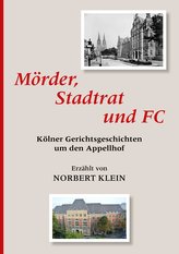Mörder, Stadtrat und FC