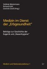 Medizin im Dienst der \"Erbgesundheit\"