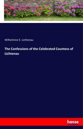 The Confessions of the Celebrated Countess of Lichtenau