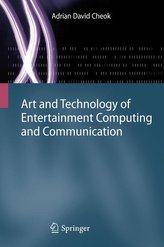 Technology and Art of Entertainment Computing