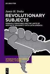 Revolutionary Subjects