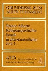 Religionsgeschichte Israels in alttestamentlicher Zeit I