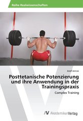 Posttetanische Potenzierung und ihre Anwendung in der Trainingspraxis