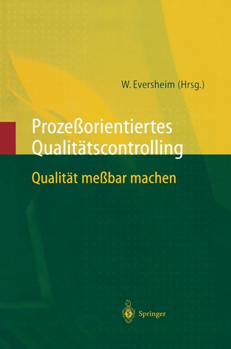 Prozeßorientiertes Qualitätscontrolling Prozeßorientiertes Qualitätscontrolling
