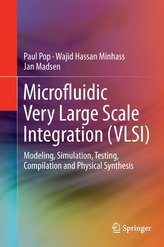 Microfluidic Very Large Scale Integration (VLSI)