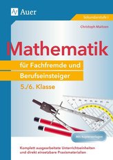 Mathematik für Fachfremde und Berufseinsteiger 5-6