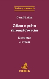 Zákon o právu shromažďovacím. Komentář, 2. přepracované vydání