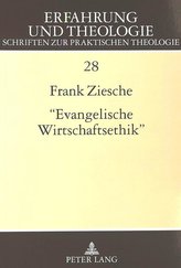 «Evangelische Wirtschaftsethik»