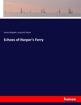Echoes of Harper\'s Ferry