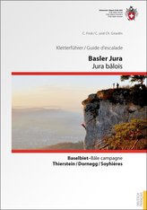 Kletterführer Basler Jura / Guide d\'escalade Jura bâlois