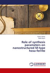 Role of synthesis parameters on nanostructured M-type hexa-ferrite