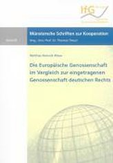 Die Europäische Genossenschaft im Vergleich zur eingetragenen Genossenschaft deutschen Rechts