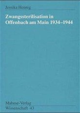 Zwangssterilisation in Offenbach am Main 1934 - 1944