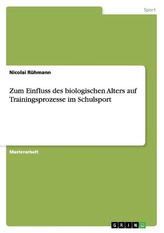 Zum Einfluss des biologischen Alters auf Trainingsprozesse im Schulsport