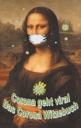 Corona geht viral!