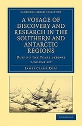 A Voyage of Discovery and Research in the Southern and Antarctic Regions, During the Years 1839-43 - 2 Volume Set