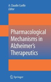 Pharmacological Mechanisms in Alzheimer\'s Therapeutics