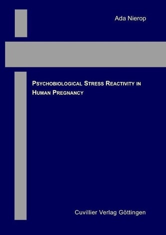 Psychobiological stress reactivity in human pregnancy Psychobiological stress reactivity in human pregnancy