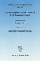 Vom Wohlfahrtsstaat zur Sicherung des Existenzminimums?