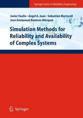 Simulation Methods for Reliability and Availability of Complex Systems