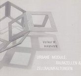 Urbane Module, Raumzellen & Zellraumfaltungen