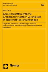 Gemeinschaftsrechtliche Grenzen für staatlich veranlasste Wettbewerbsbeschränkungen