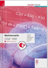 Mathematik III HLT + digitales Zusatzpaket - Erklärungen, Aufgaben, Lösungen, Formeln