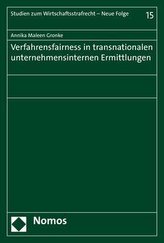 Verfahrensfairness in transnationalen unternehmensinternen Ermittlungen