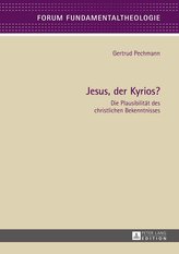 Jesus, der Kyrios?