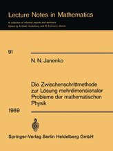 Die Zwischenschrittmethode zur Lösung mehrdimensionaler Probleme der mathematischen Physik