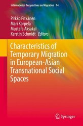Characteristics of Temporary Migration in European-Asian Transnational Social Spaces