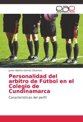 Personalidad del arbitro de Fútbol en el Colegio de Cundinamarca