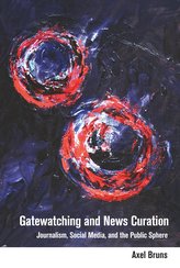 Gatewatching and News Curation