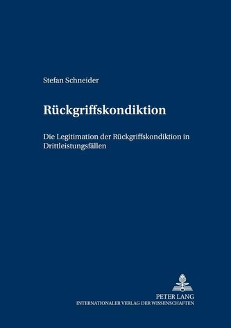 Rückgriffskondiktion Rückgriffskondiktion