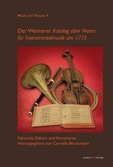 Der \"Weimarer Katalog über Noten für Instrumentalmusik um 1775\"