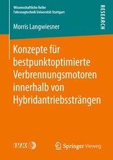 Konzepte für bestpunktoptimierte Verbrennungsmotoren innerhalb von Hybridantriebssträngen
