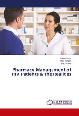 Pharmacy Management of HIV Patients & the Realities