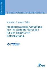 Produktionsseitige Gestaltung von Produktanforderungen für den elektrischen Antriebsstrang